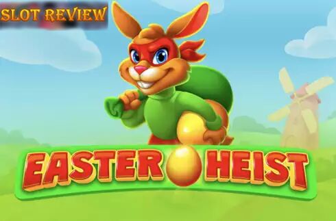 Easter Heist slot